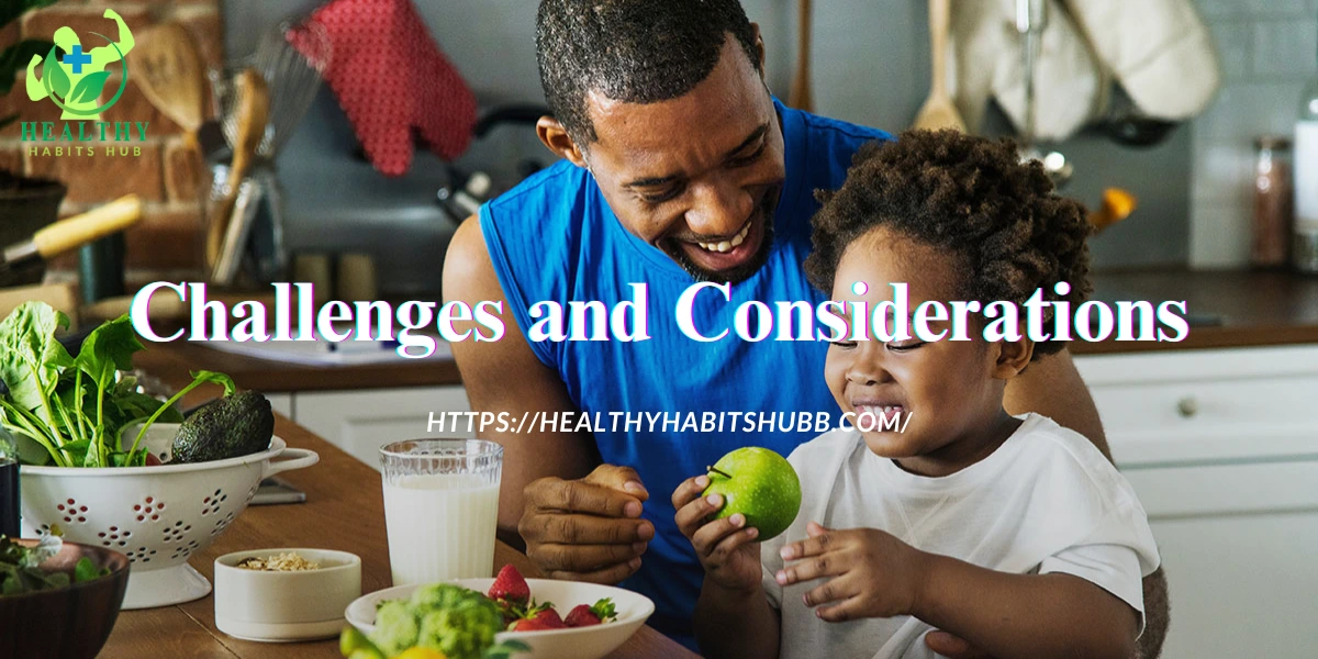 Challenges and Considerations