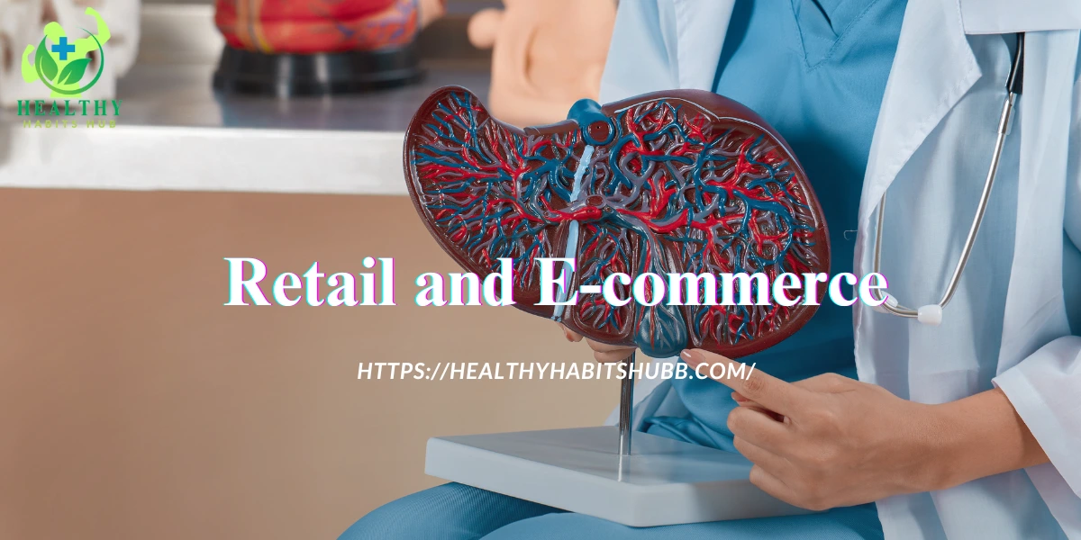 Retail and E-commerce