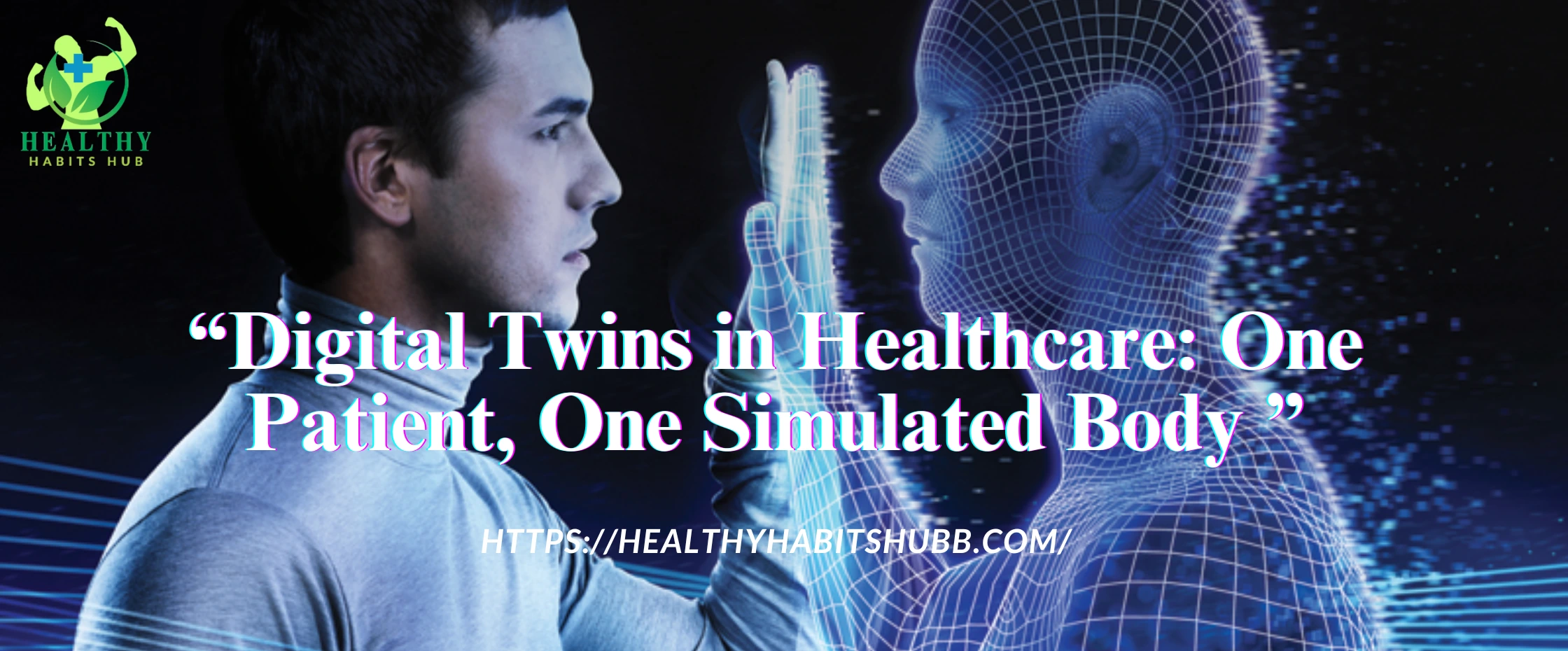 Digital Twins: 7 Powerful Benefits & Surprising Challenges for Patient Care