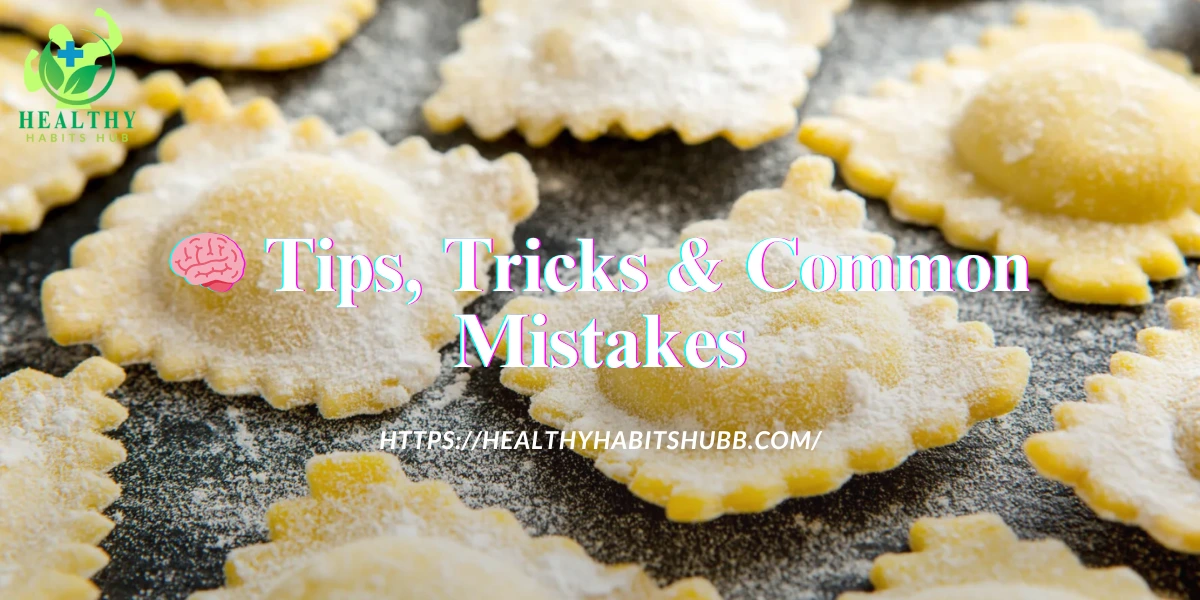 🧠 Tips, Tricks & Common Mistakes