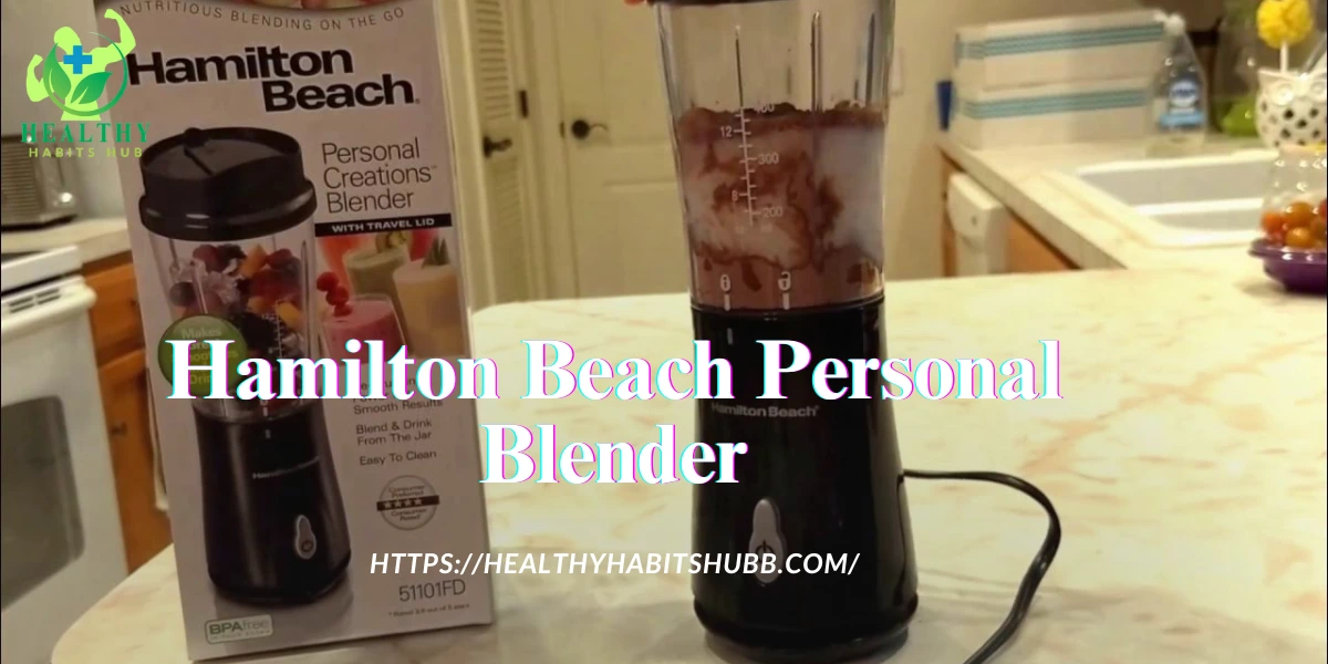 🥉Hamilton Beach Personal Blender